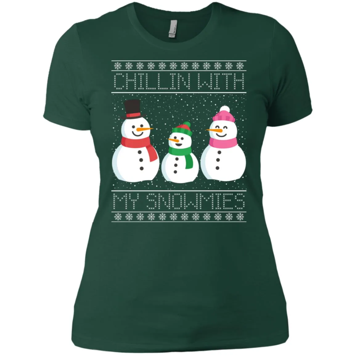 Chillin With My Snowmies Snowman Christmas Women T-Shirt