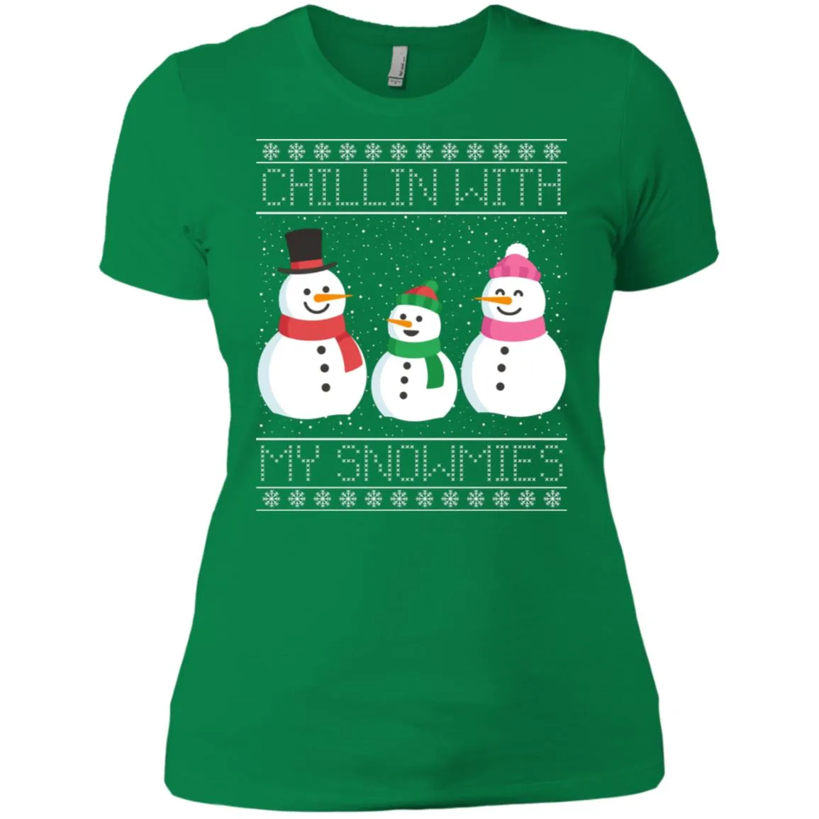 Chillin With My Snowmies Snowman Christmas Women T-Shirt